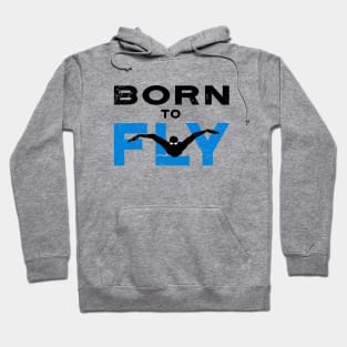 Born To Fly Swim Guy Hoodie